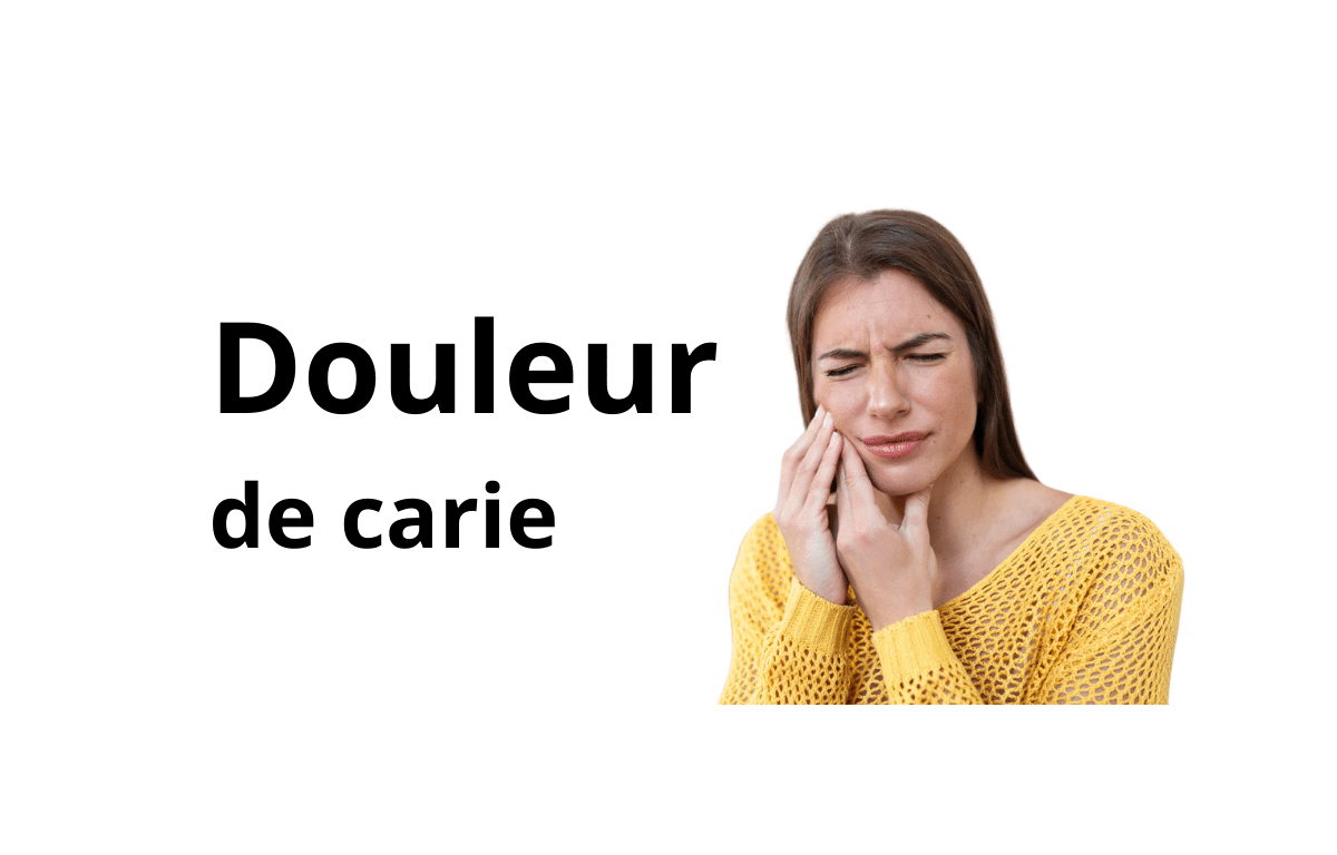 Carie douloureuse : que faire pour soulager la douleur — Cabinet Dentaire Bontemps à Cergy