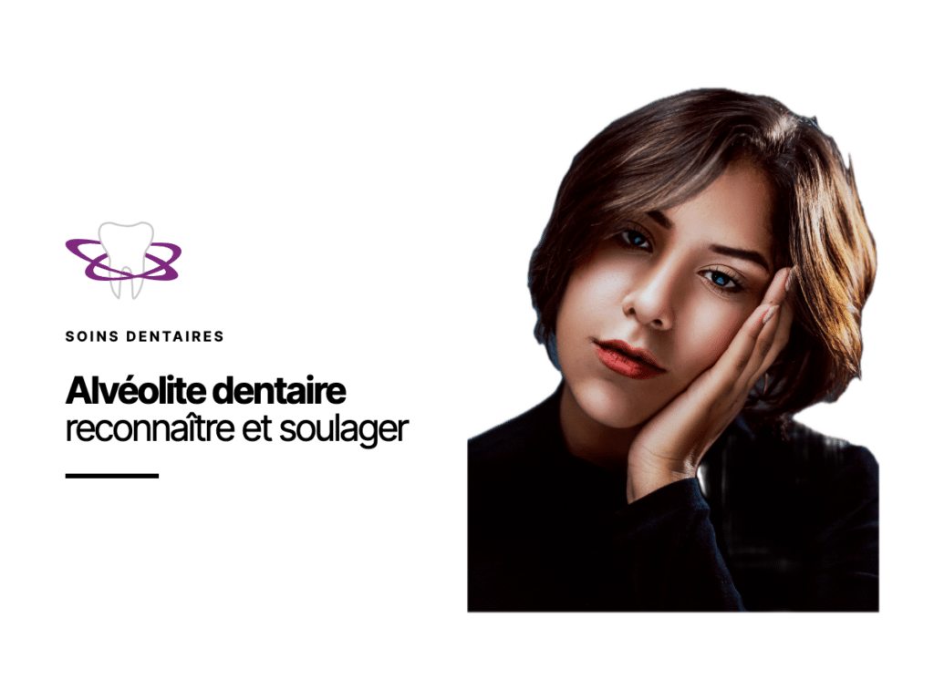 Alvéolite dentaire : symptômes, traitement et prévention